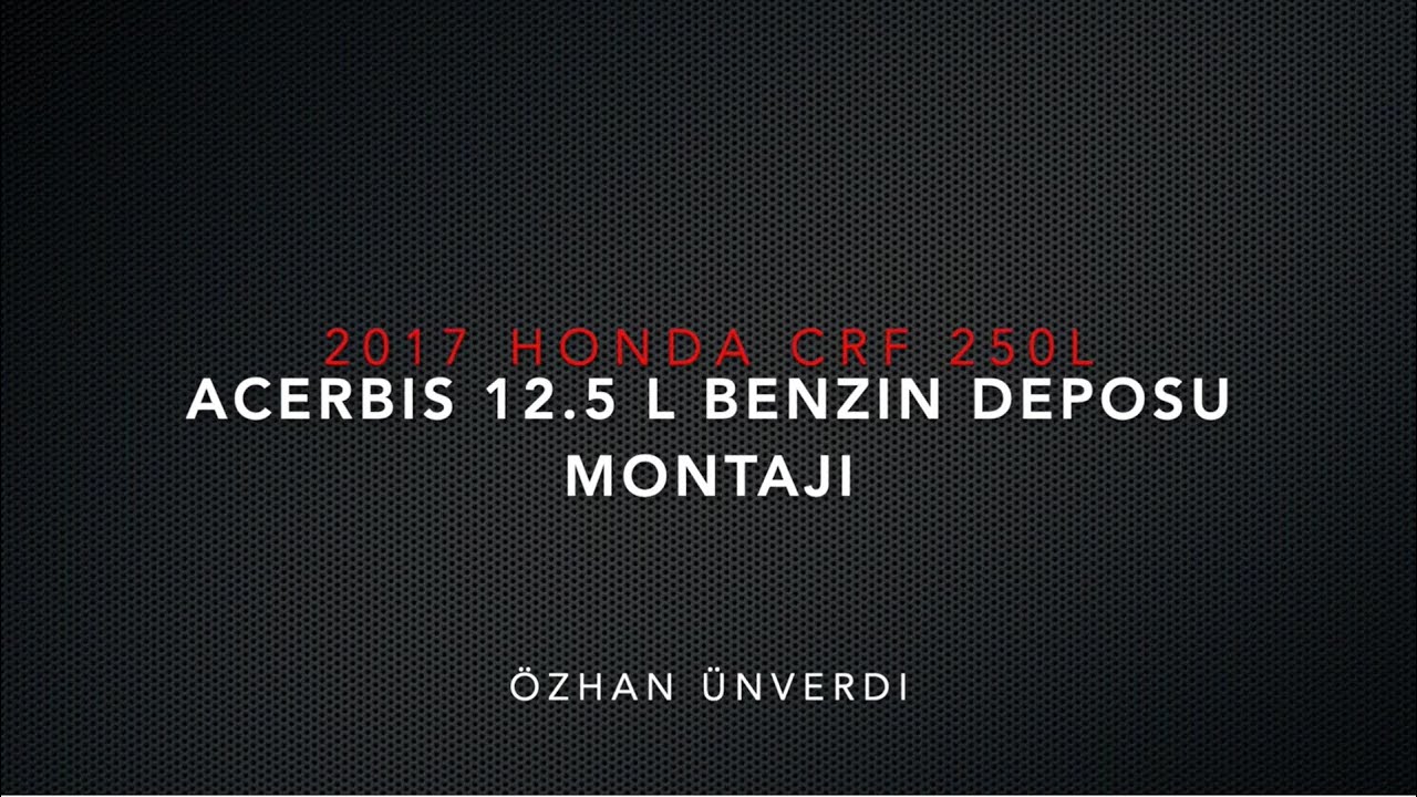 Honda CRF 250L Acerbis Depo  Montajı ve Benzin Pompası Bakımı