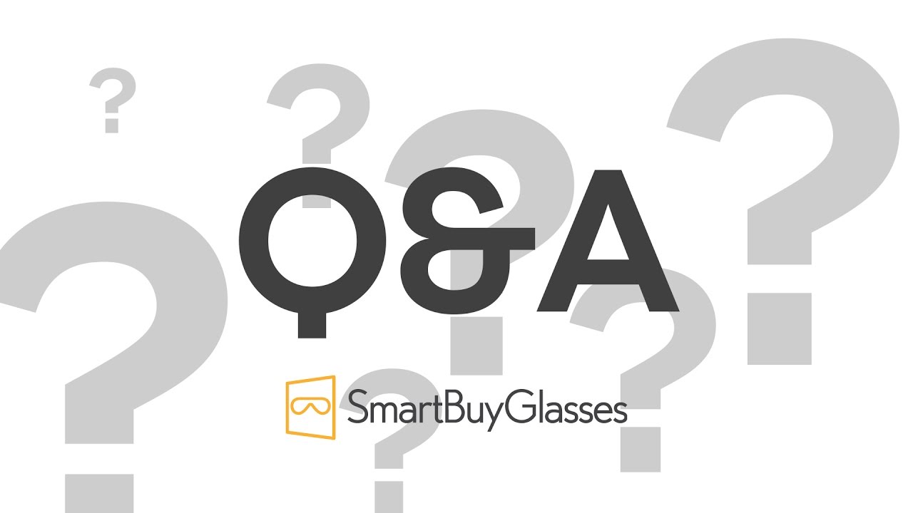 SmartBuyGlasses Q&A