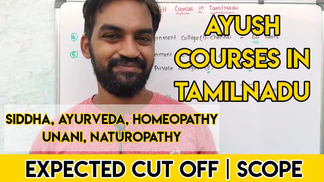 Ayush courses in Tamilnadu | Indian Medicine and Homeopathy | Total Seat s | Scope |Expected cut off