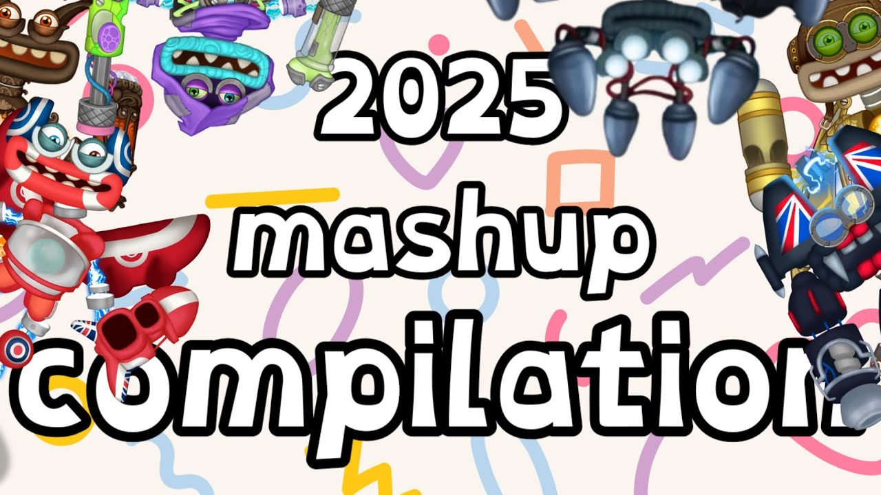2025 compilation - mashups