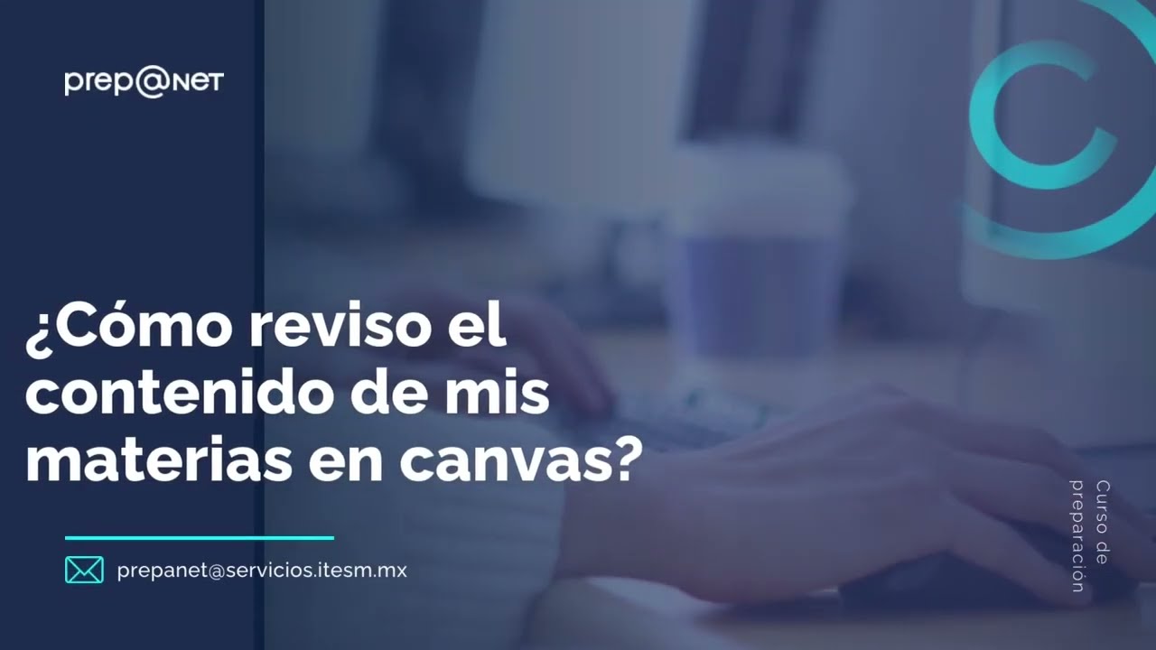 ¿Cómo reviso el contenido de mis materias en Canvas?