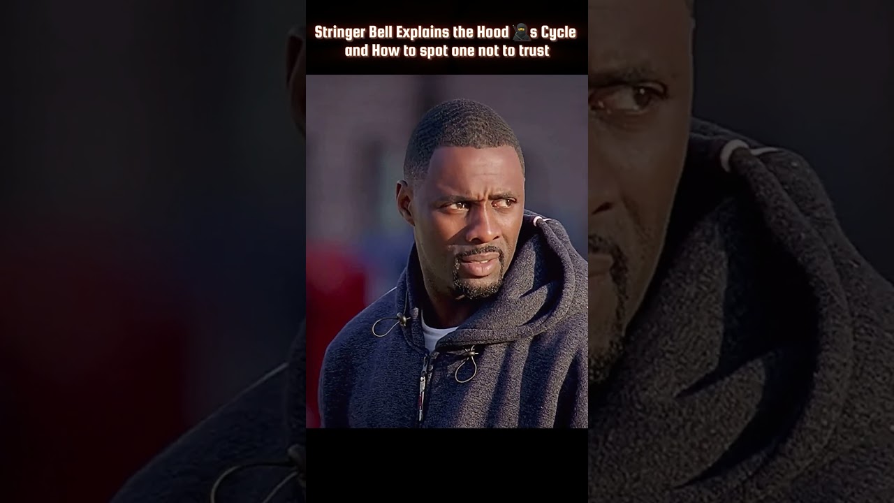 Stringer Bell Explains the Hood 🥷s Cycle and How to spot one not to trust || Pt1 || The Wire