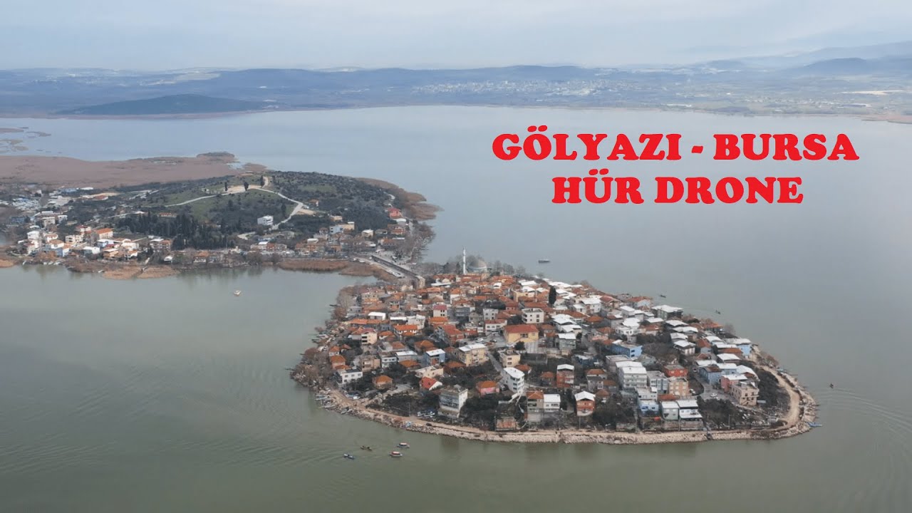 G&Ouml;LYAZI  - BURSA Havadan G&ouml;r&uuml;nt&uuml;leri / H&uuml;r Drone /