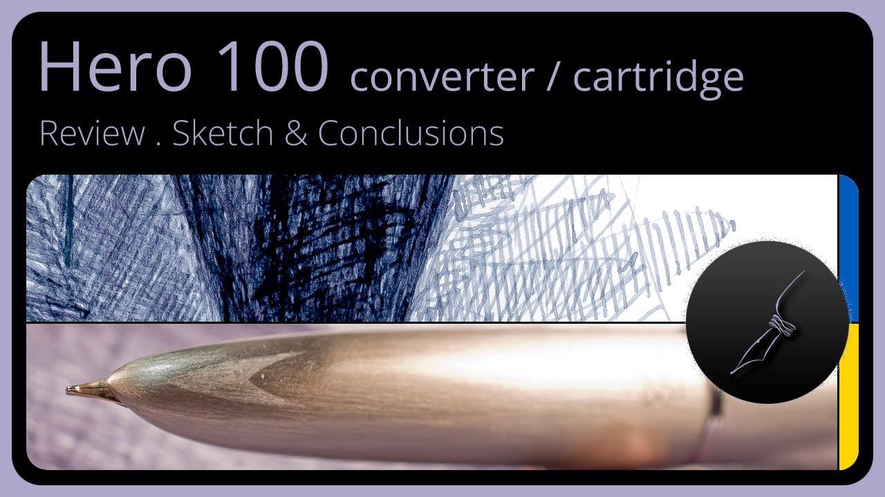 Hero 100 converter/cartridge fountain pen
