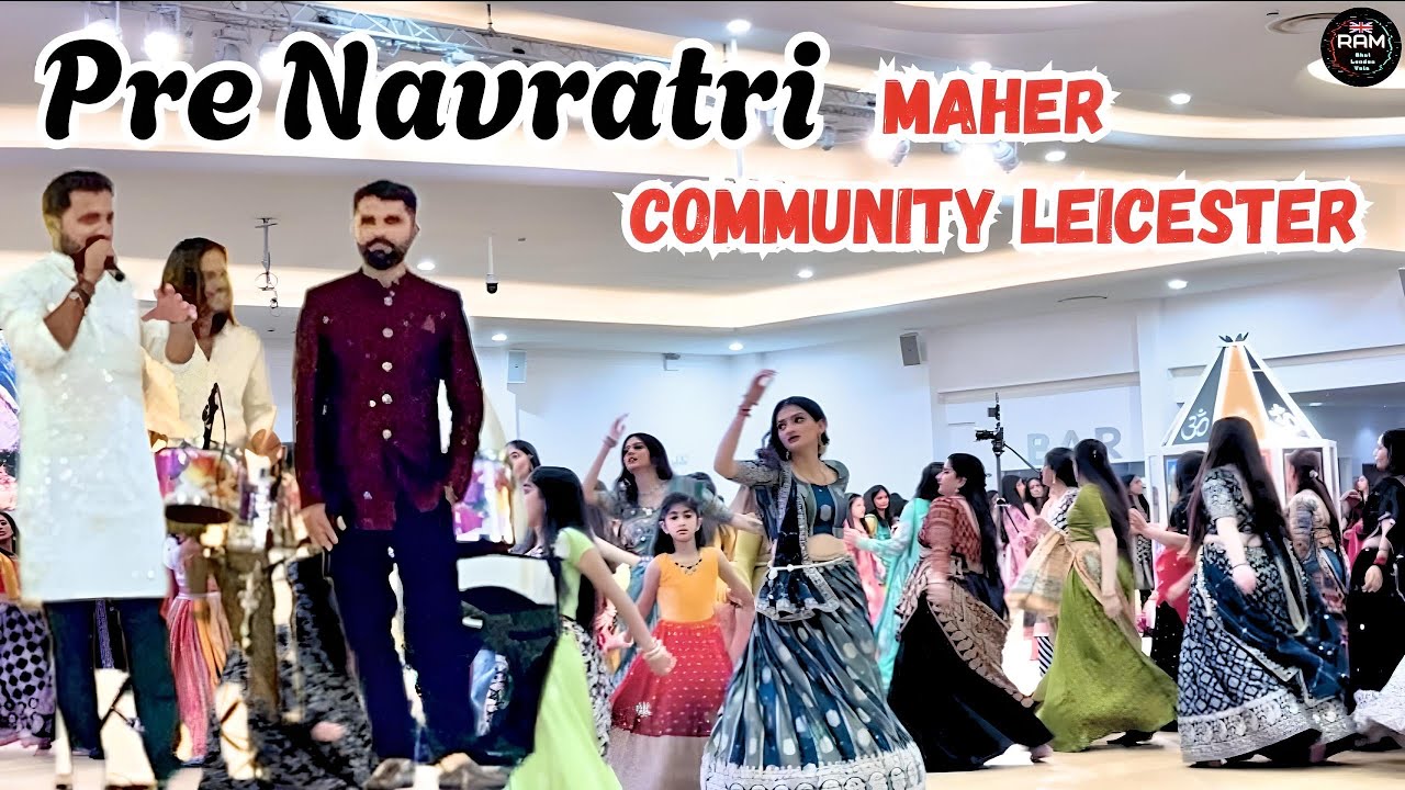 Pre Navratri 2025 || Maher Community Centre Leicester || ગરબા ની રમજટ || Ram Bhai London Vala