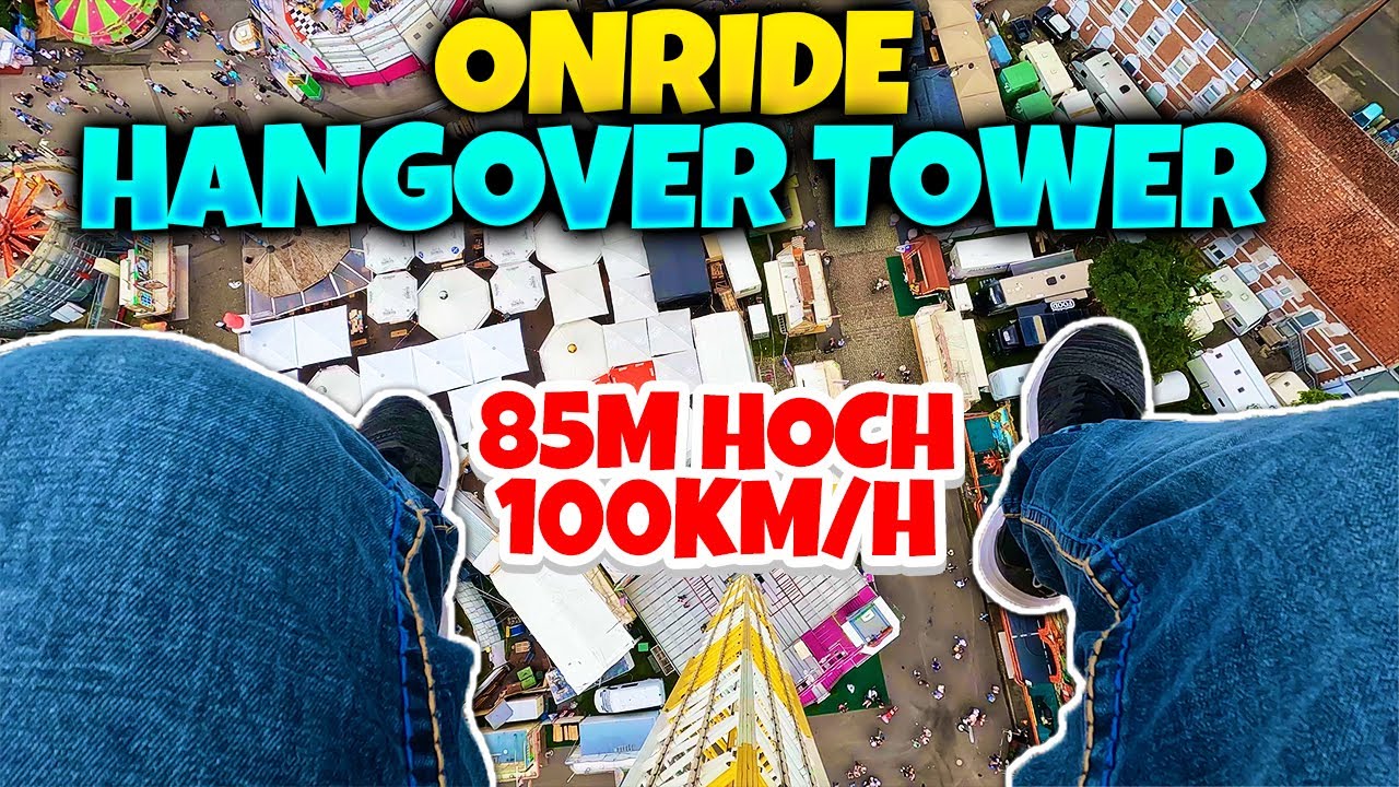 Hangover The Tower - Schneider (ONRIDE) Video Cranger Kirmes Herne 2022