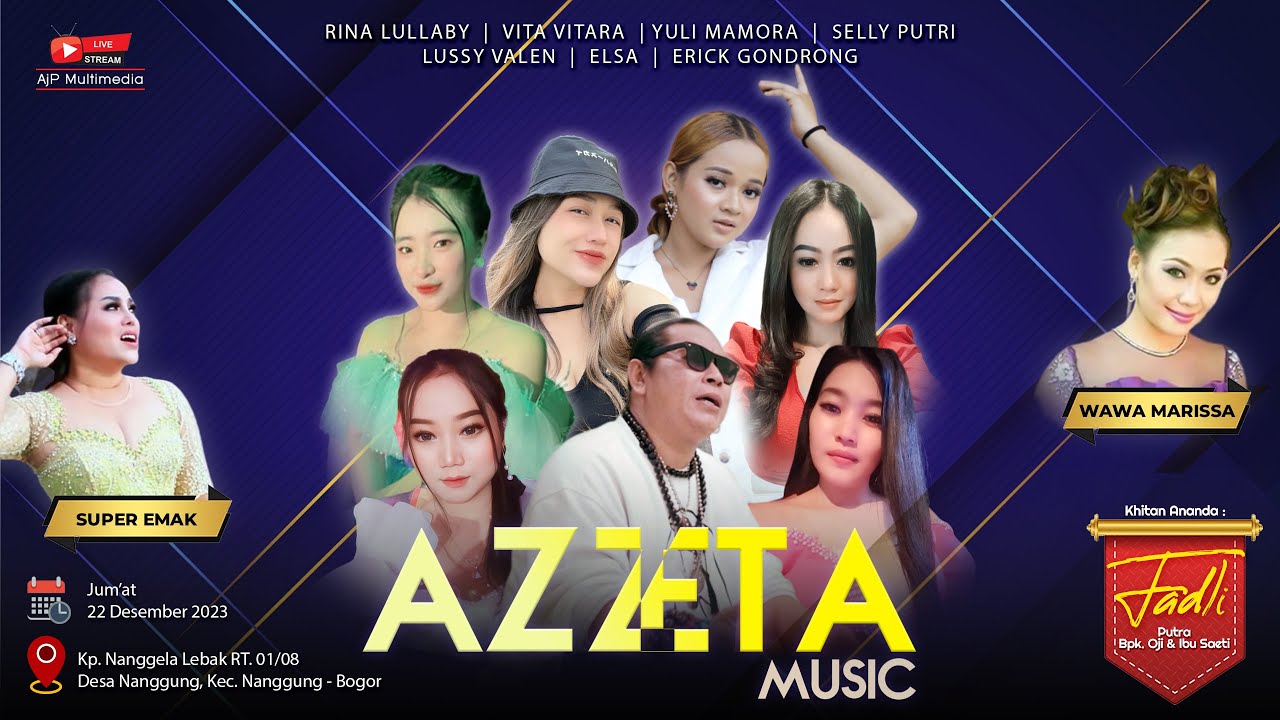 AjP Multimedia  |  Live Streaming AZZETA Music - Jum'at, 22 Desember 2023 (Nanggung Bogor) | MALAM