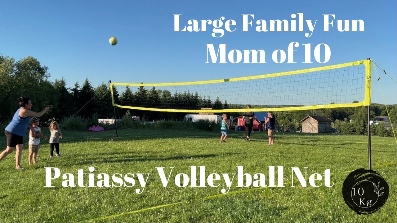 Large Family Fun | Patiassy Volleyball Net | Mom of 10