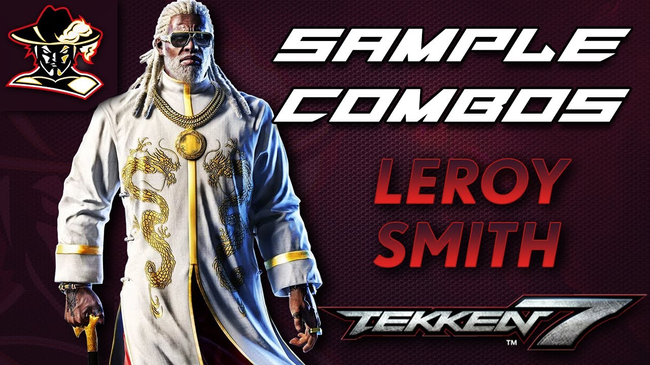 Tekken 7: Leroy Staple combos