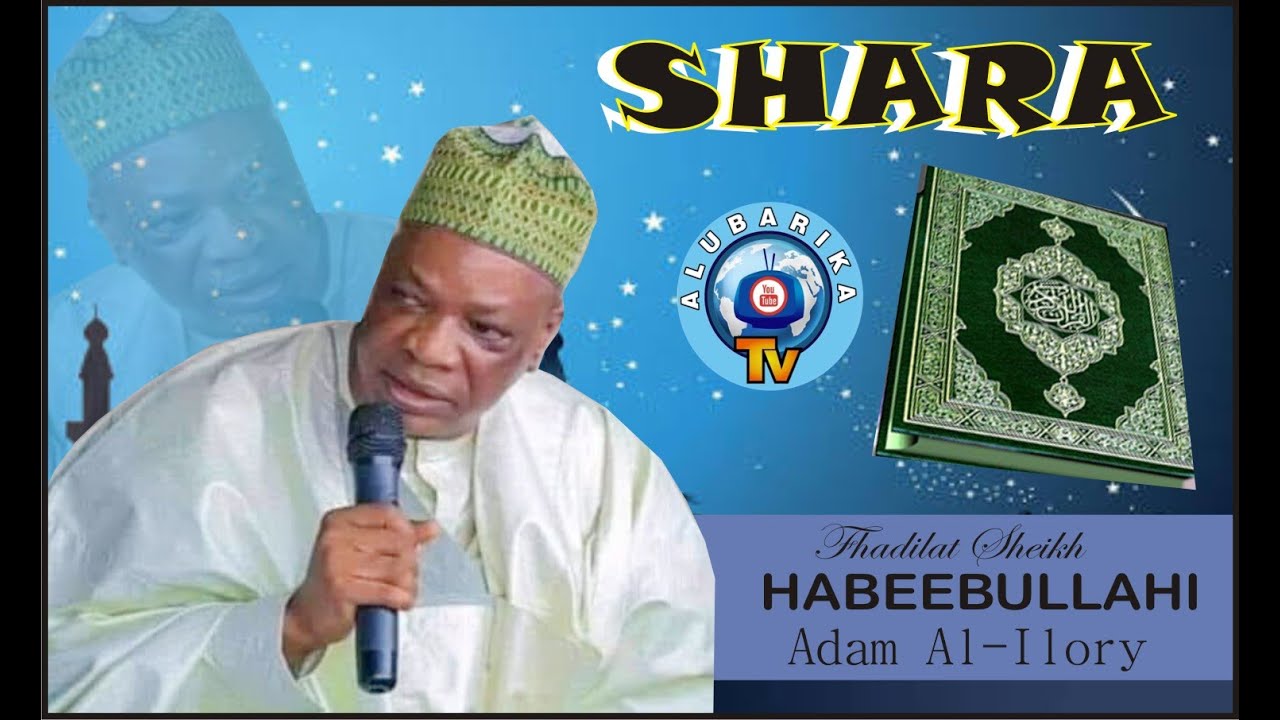 Shara Fun Oku | 2021 Sheikh Habeeb Adam Al-Ilory (Mudir Markaz)