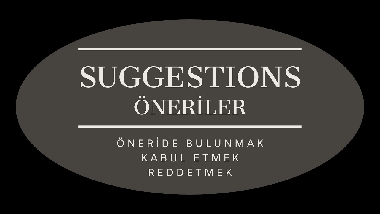 Ders 71 |SUGGESTIONS | Öneri Kalıpları | İngilizce Dersleri