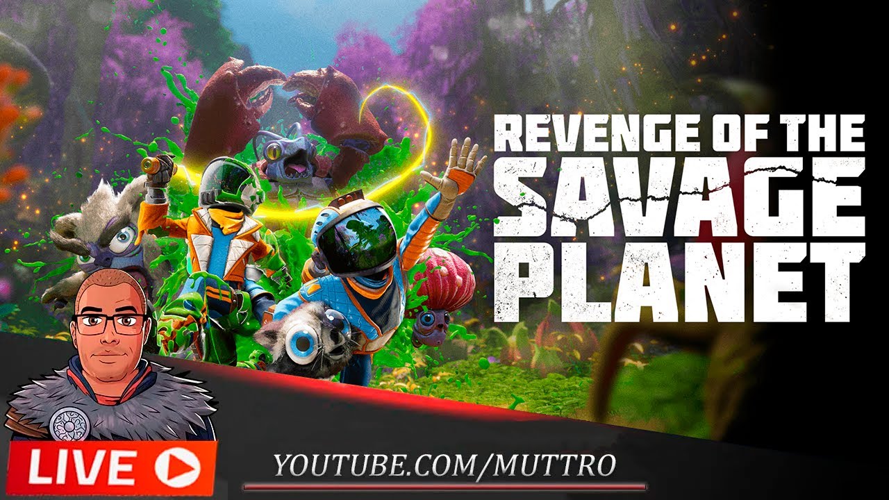 Revenge of the Savage Planet - #6 - Final