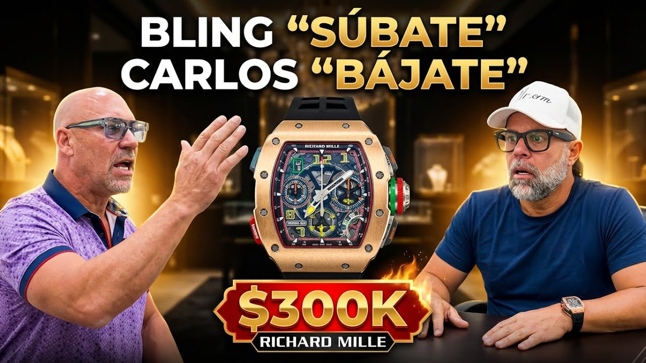 Bling 'Súbate' Carlos 'Bájate' $300K Richard Mille 🔥 