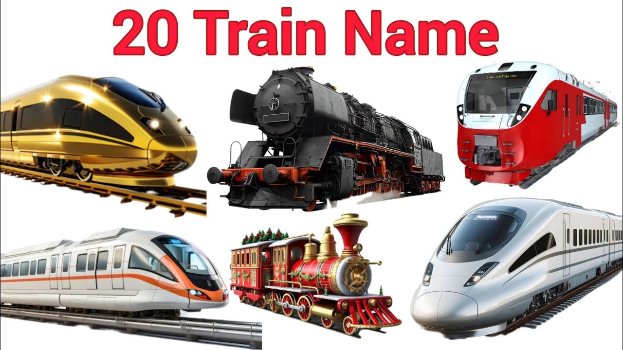 20 Trains Name 🚆 | Rail Transport Vehicles | Learn for Kids | Nursery KG