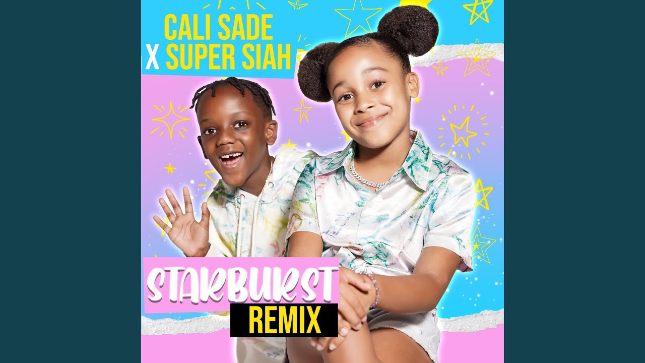 Starburst (Remix) (feat. Super Siah) (Starburst Remix)
