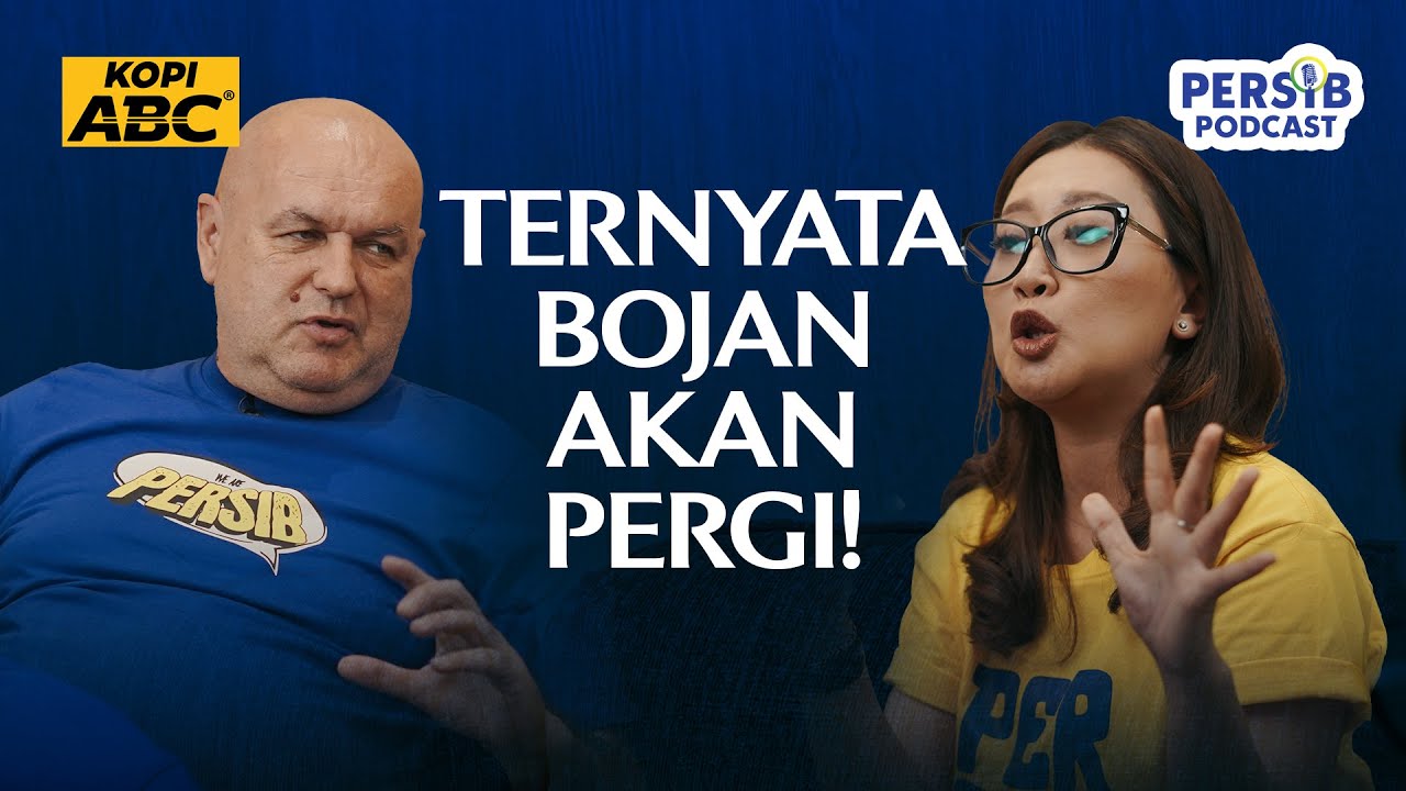 EXCLUSIVE! PERSIB Podcast x Kopi ABC|BOJAN ingin jadi tentara|Jawaban Bojan terkait 3&nbsp;pemain&nbsp;incaran