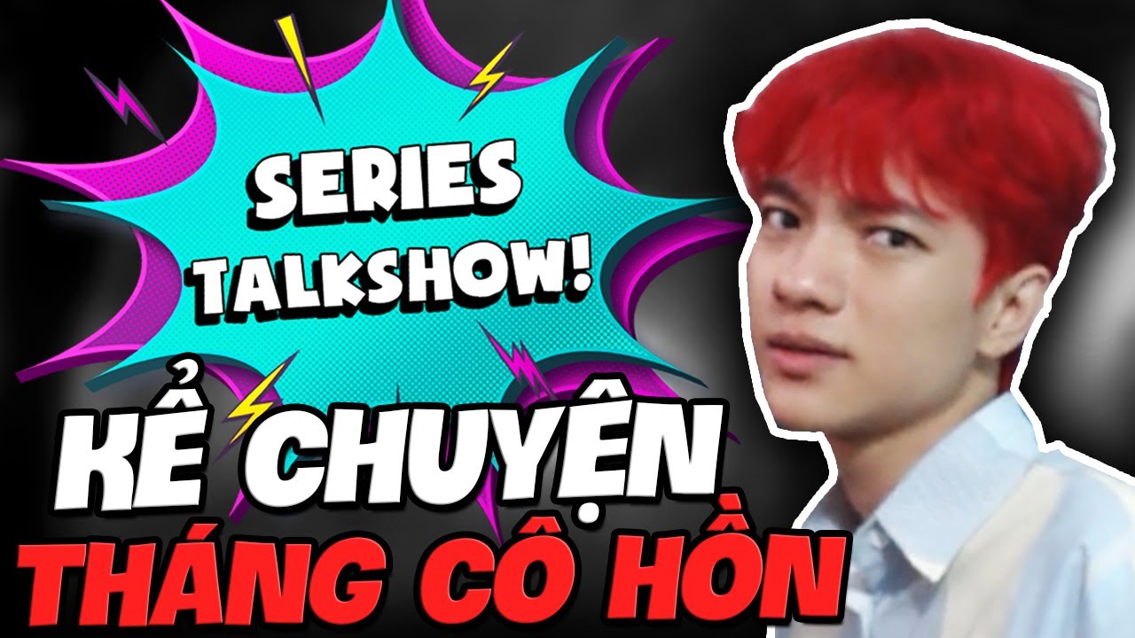 (TALKSHOW) LẦN ĐẦU EM HIẾU BỊ MA NHẬP CÙNG TRẢI NGHIỆM ĐI "CẮN NGƯỜI"?!!