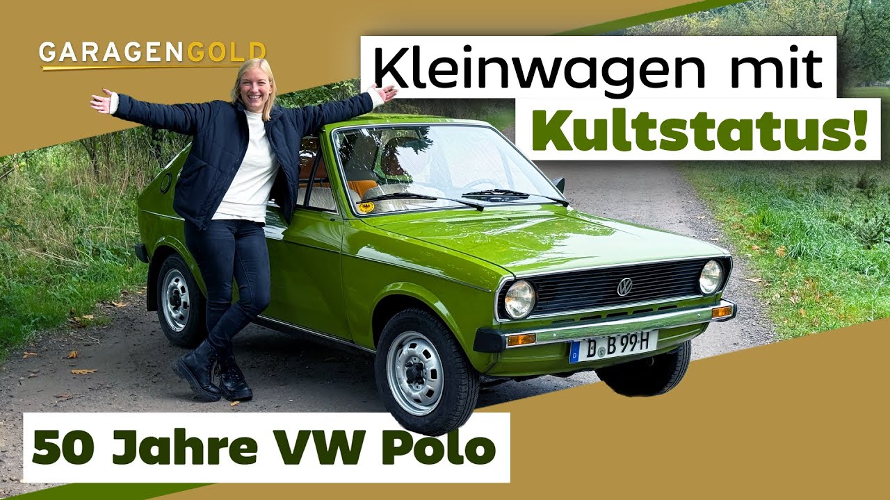 50 Jahre VW Polo: Wie der Kleine zur Legende wurde | R&uuml;ckw&auml;rtsgang | Garagengold