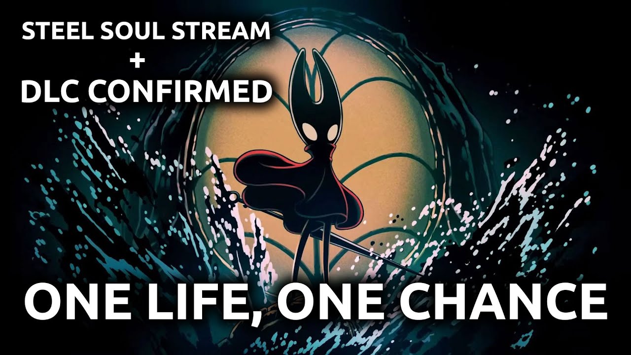 Silksong STEEL SOUL Stream + DLC Sea of Sorrow CONFIRMED
