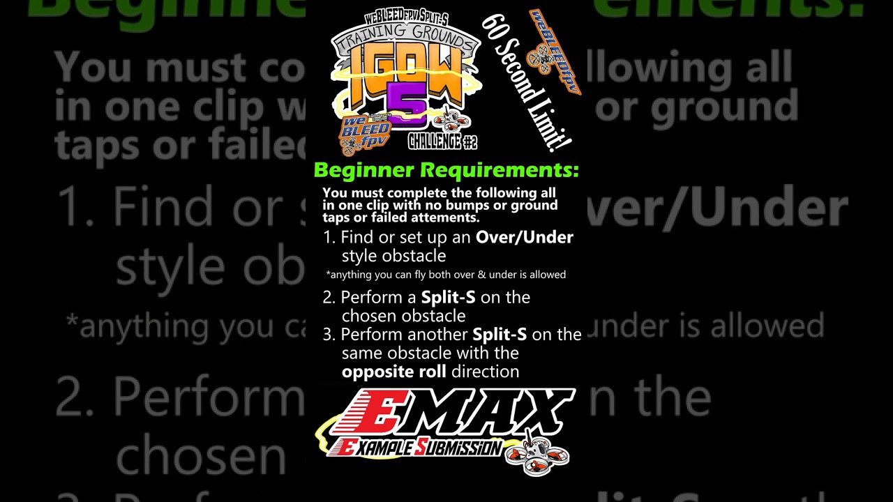 Beginner: weBLEEDfpv Split-S - #IGOW5 TG#2 - EMAX Example Submission