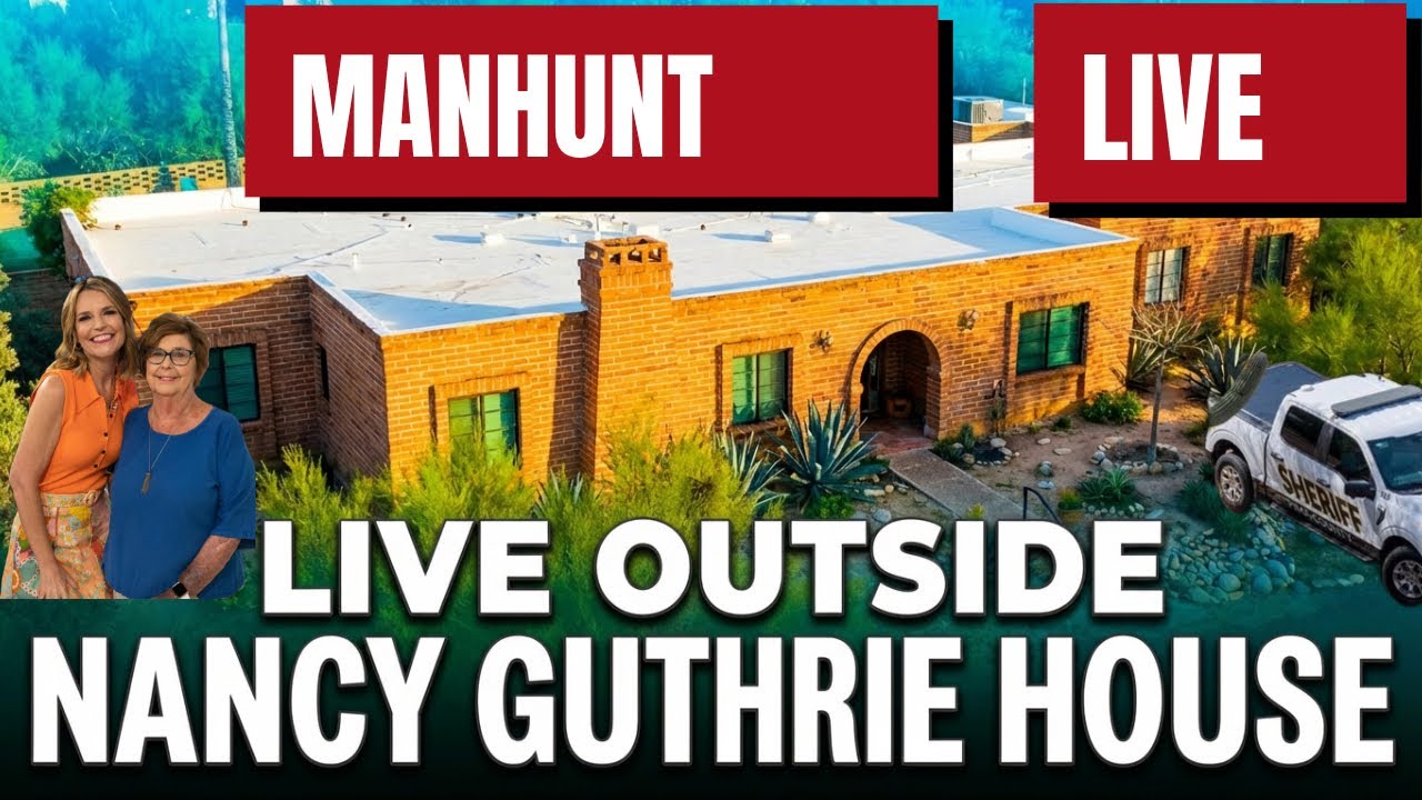 BREAKING MANHUNT FOR NANCY GUTHRIE KIDNAPPING LIVE