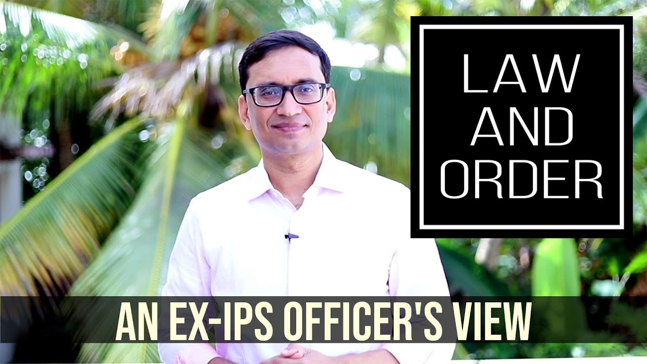 An Ex-IPS Officer's View | Law And Order