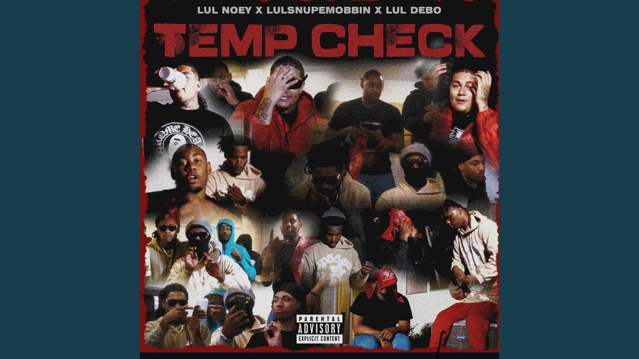Temp Check (feat. Lul Noey & Lul Debo)