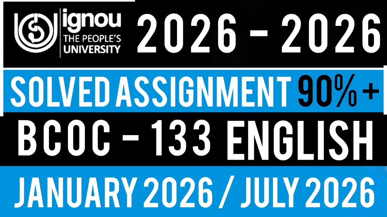 BCOC 133 SOLVED ASSIGNMENT 2026 IN ENGLISH | BCOC 133 SOLVED ASSIGNMENT 2026 | IGNOU Bcomg 2026