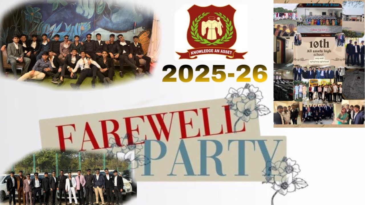 ✨Our Farewell ￼⚜️ 2025-26                                           Our Last Day of School 🏢