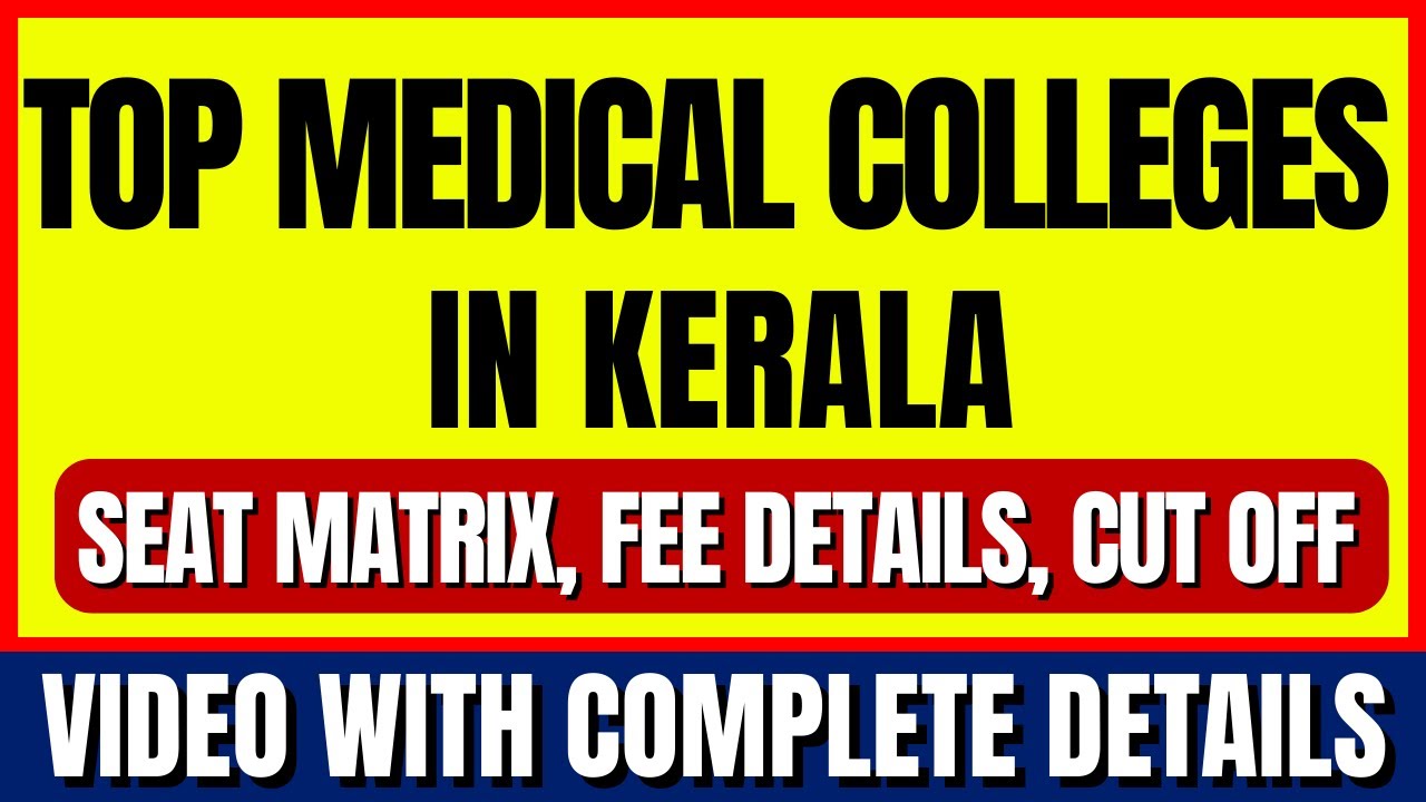 Top Medical Colleges in Kerala | Full Detailed Video