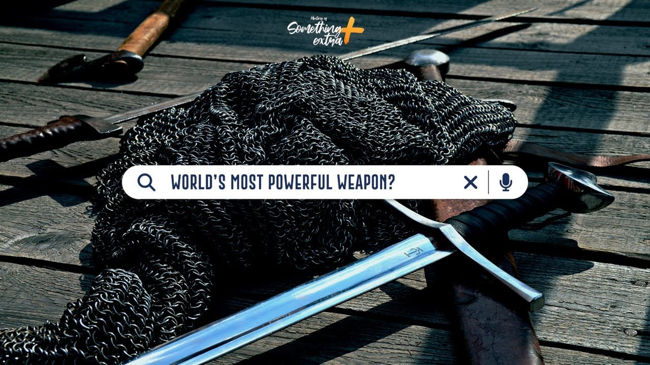 World's Most Powerful Weapon|Something Extra+