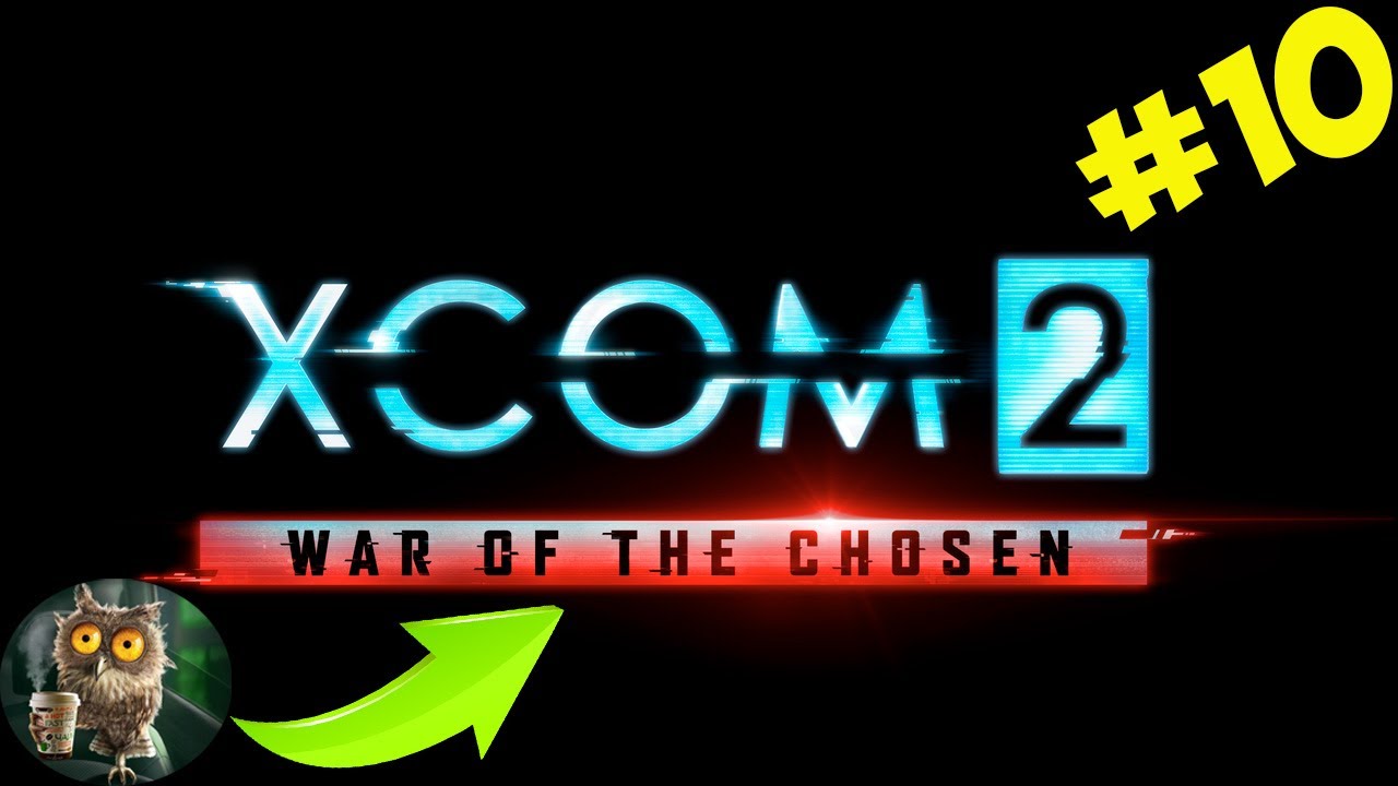 XCOM 2 War of the Chosen Сносим передатчик, новые исследования, новые союзники и новый избранный №10