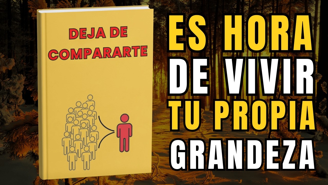 El Fin de la Inseguridad: Deja de Compararte (Guía Definitiva)