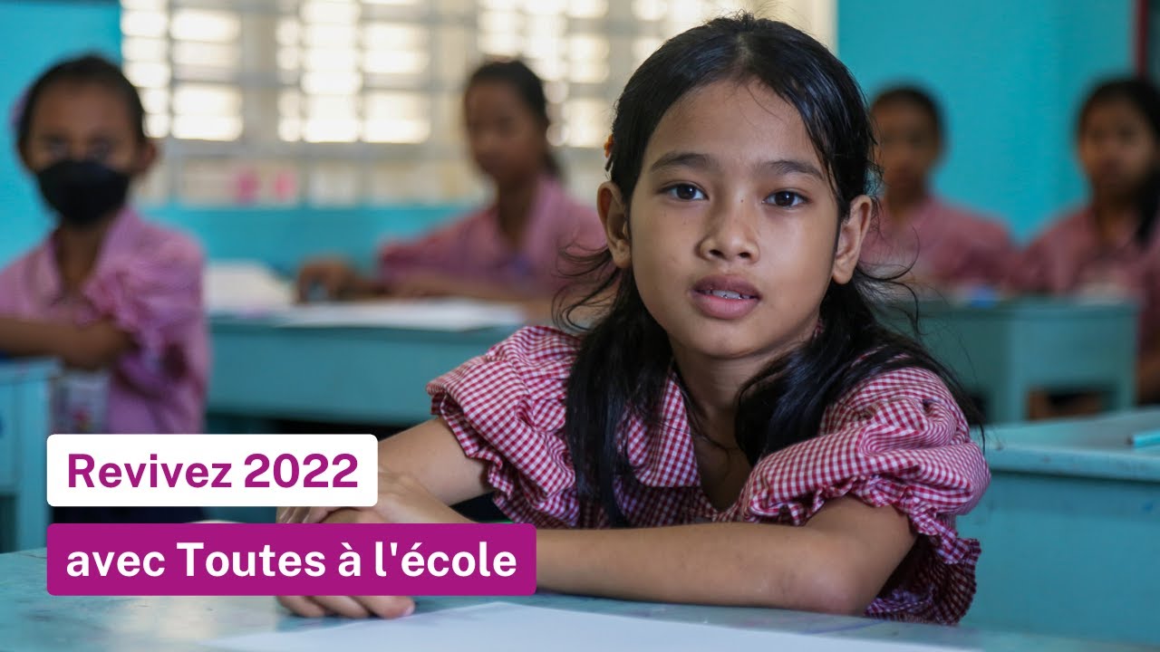 Revivez l'année 2022 avec Toutes à l'école