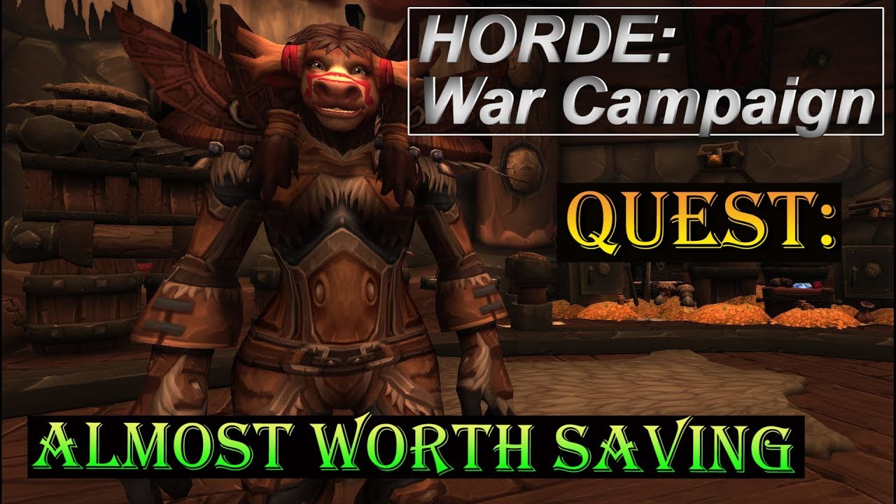Quest: Almost Worth Saving - Battle for Azeroth - War Campaign - WoW