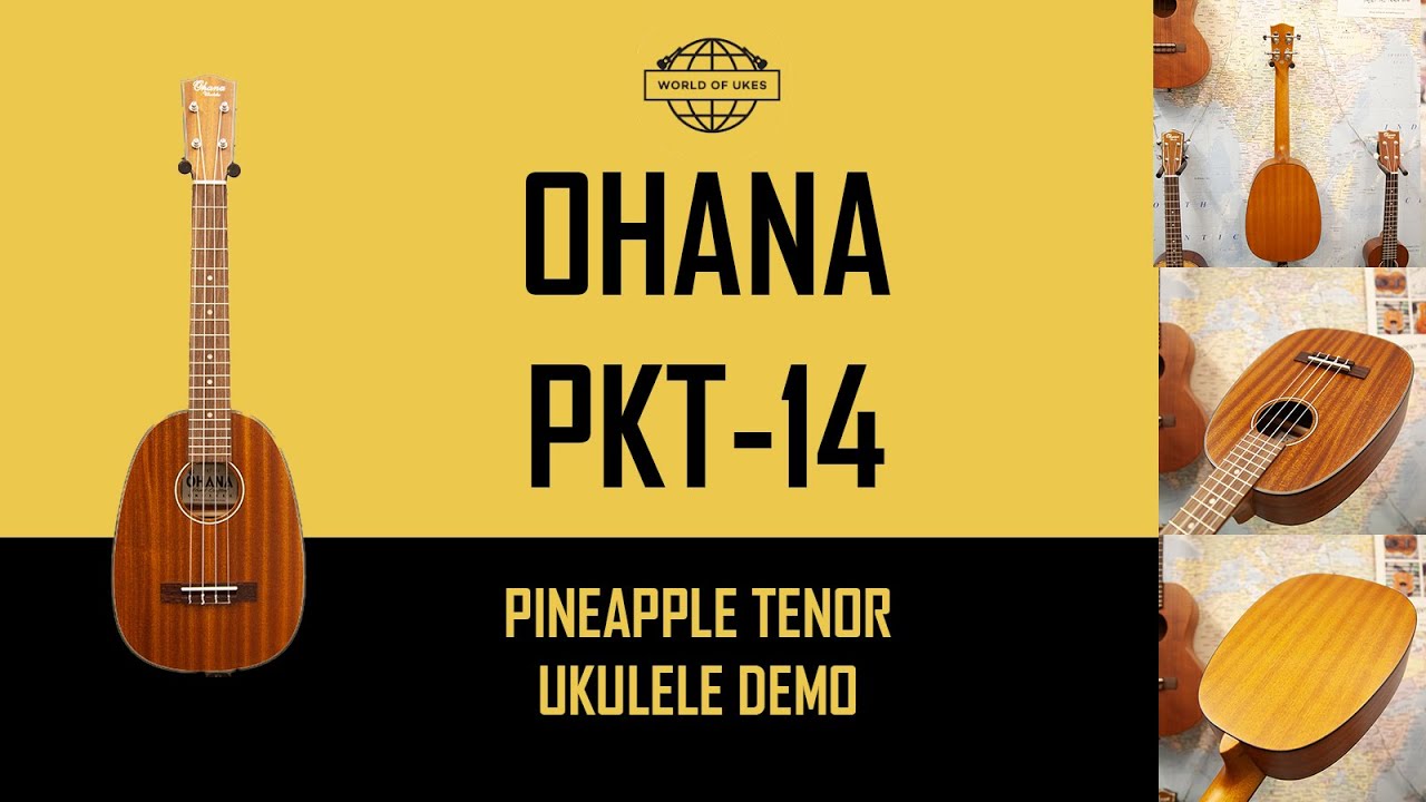 Ohana PKT-14 Pineapple Tenor Ukulele Demo