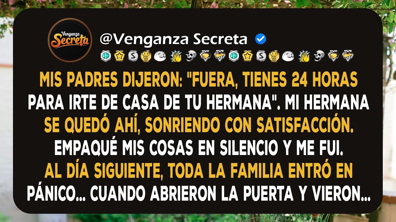 Mis padres dijeron: 