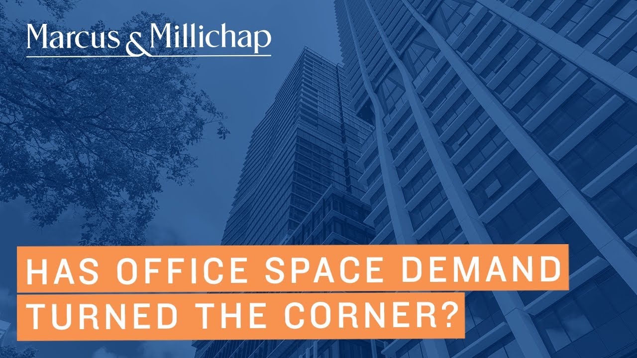 Has Office Space Demand Turned the Corner?
