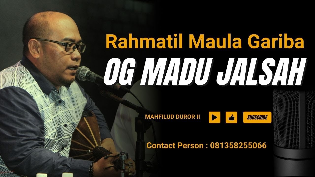 Rahmatil Maula Gariba || OG || Madu Jalsah
