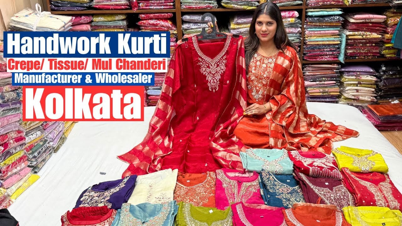 Handwork Kurti Wholesale Market in Kolkata Barabazar | Mul Chanderi/ Crepe/ Tissue/ Dola Silk