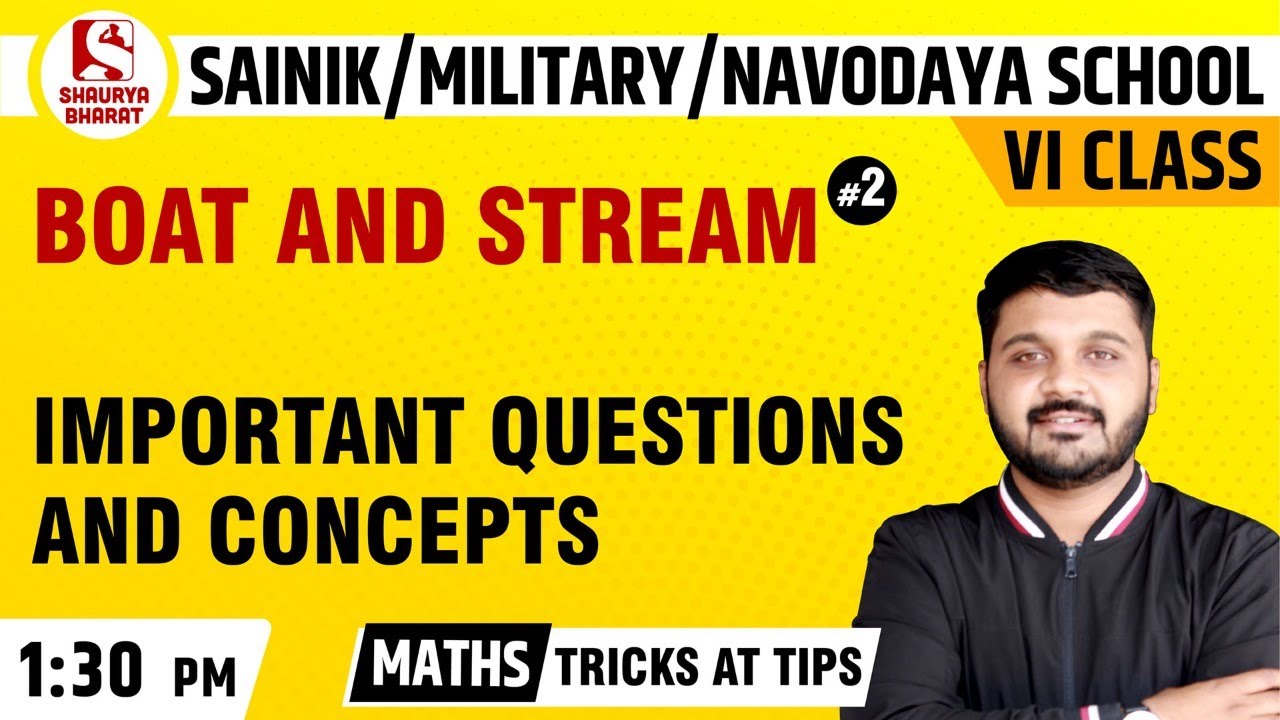 #38 Boat & Stream (Part 2) | Maths Class for SAINIK/MILITARY/NAVODAYA School  | By Rishabh Sir
