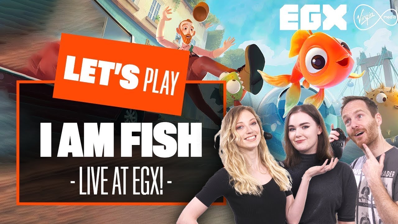 Давайте поиграем в I Am Fish - YOU GOTTA ROLL WITH IT! - EGX 2021