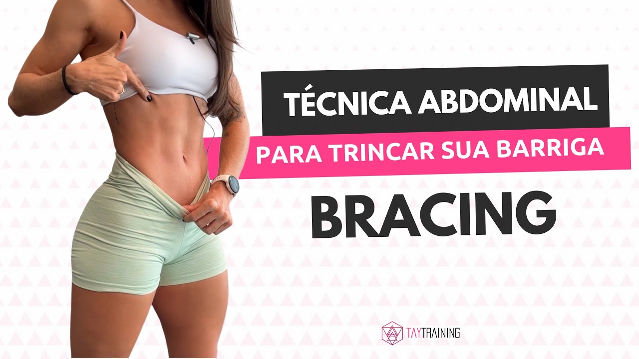Abdômen DEFINIDO e FEMININO com a técnica de BRACING