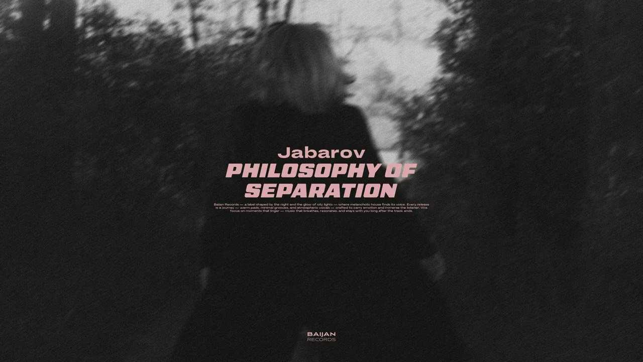 Jabarov - Philosophy of Separation