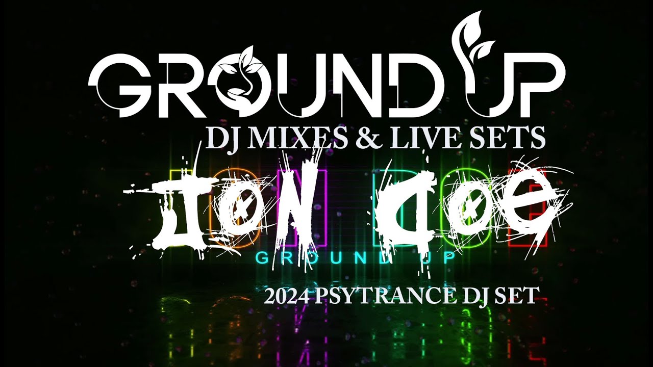 2024 PSYTRANCE MIX #3 - Jon Doe Live DJ Set  @GroundUpLondon