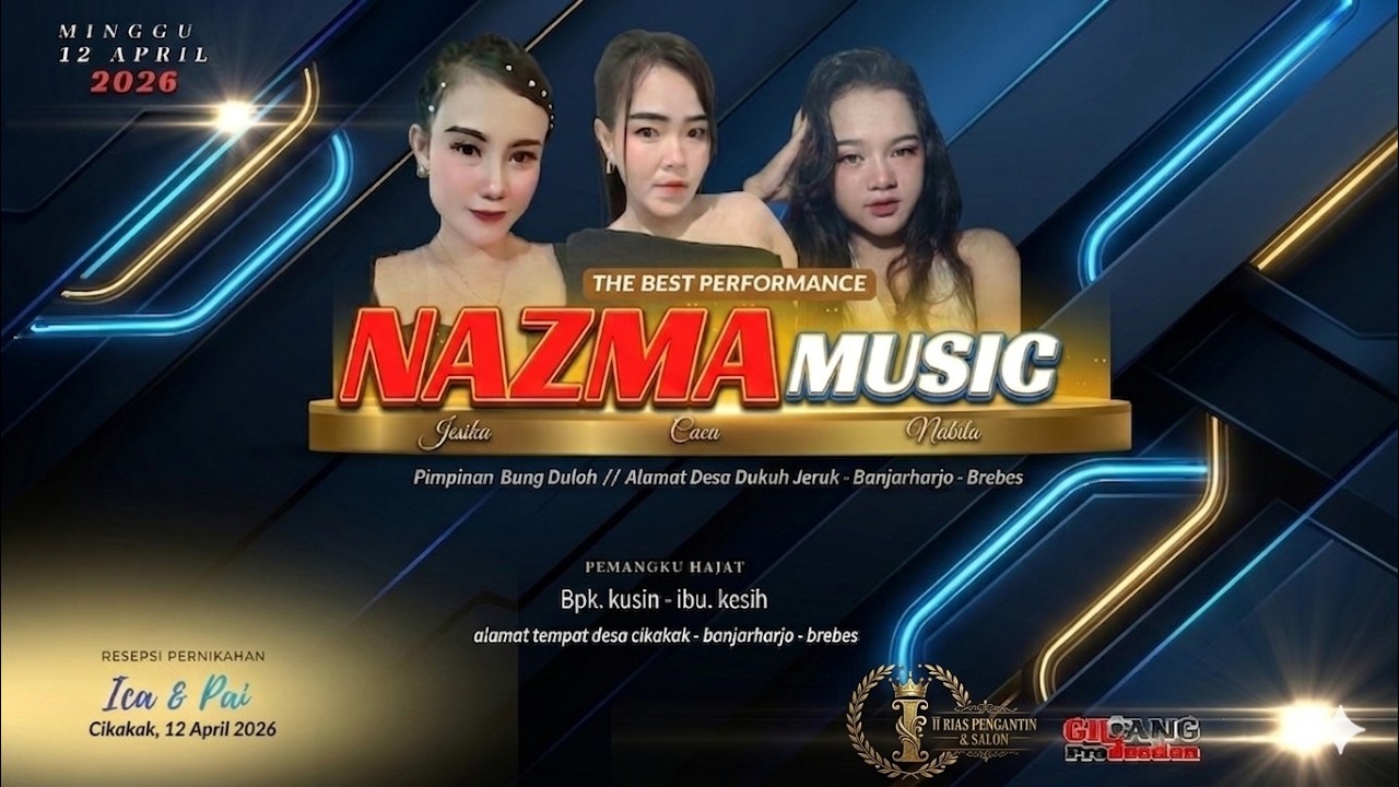 LIVE ORGAN DANGDUT NAZMA MUSIC // CIKAKAK 12 APRIL 2026 SEASON MALAM