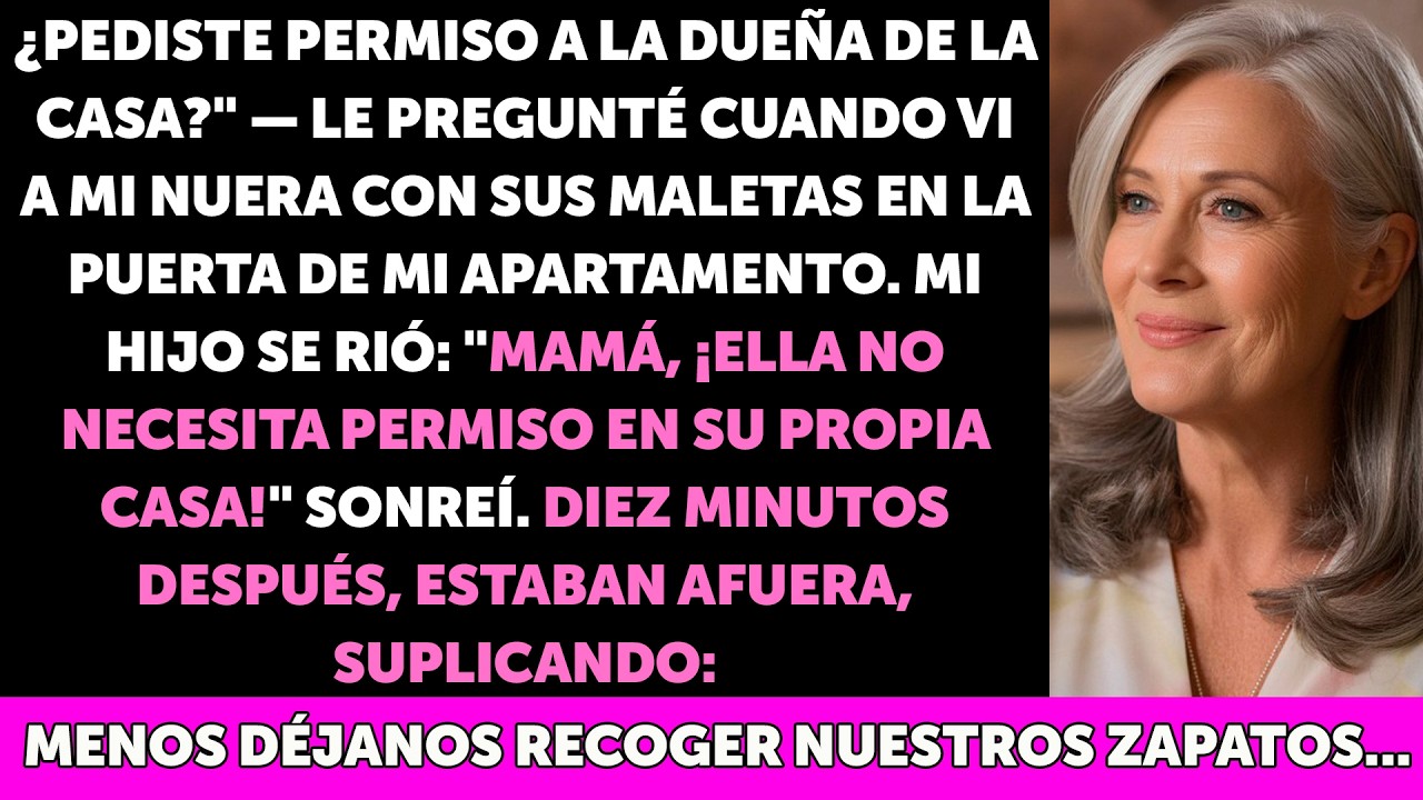 Mi nuera llegó con las maletas  “¿Pediste permiso para entrar” Minutos después se arrepintieron…