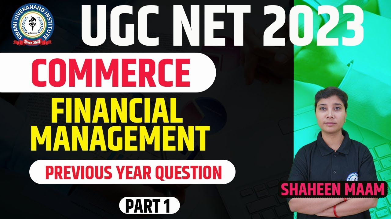 PREVIOUS YEAR QUESTION | PART 1 | FINANCIAL MANAGEMENT | LEC 19 | COMMERCE | UGC-NET PAPER 2