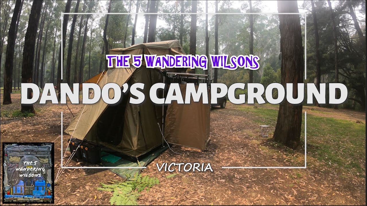 Dando's Campground, Gellibrand, Victoria, Jan 2020  Day 1