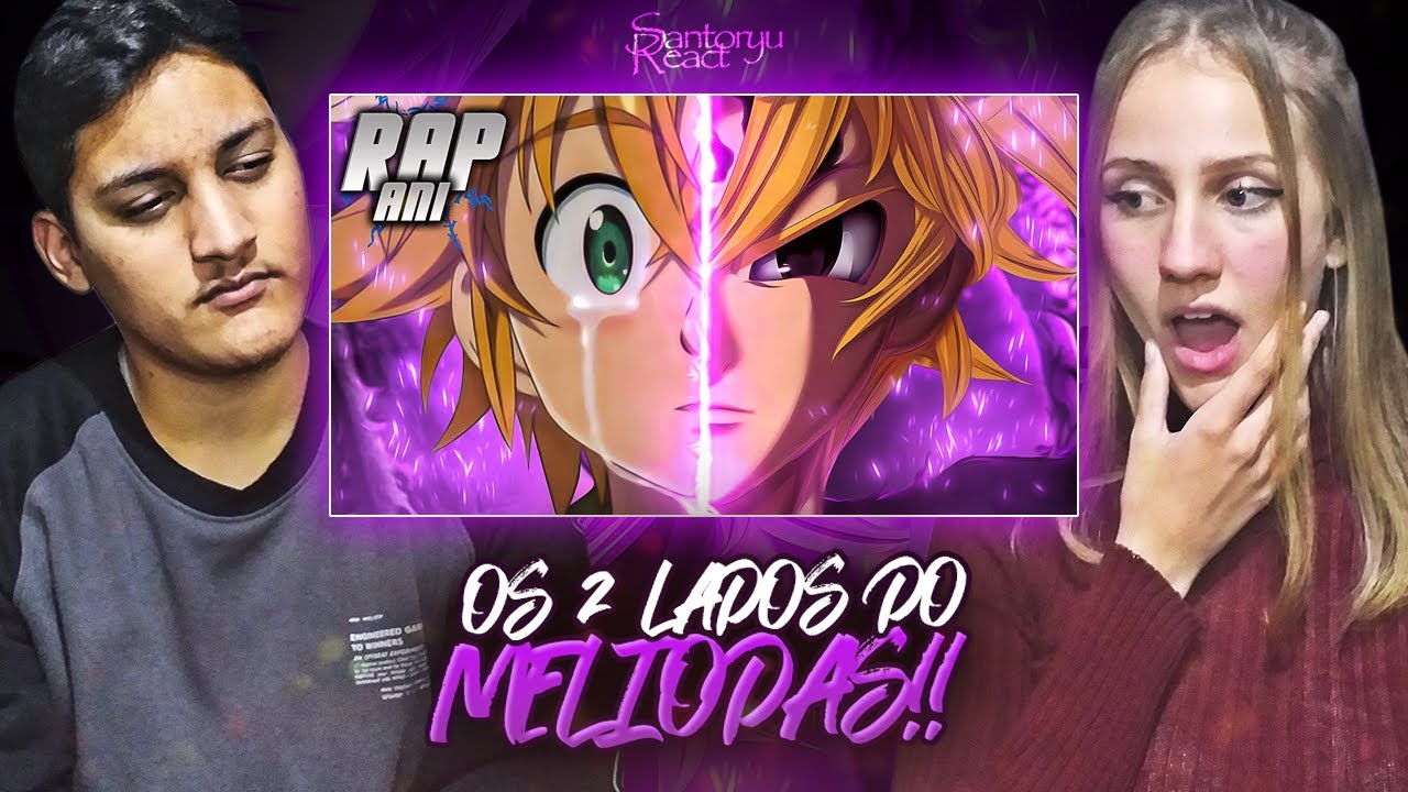 REACT - Rap do Meliodas 『 Nanatsu no Taizai 』 | Entre Dois Lados | Feat: Flash Beats | AniRap